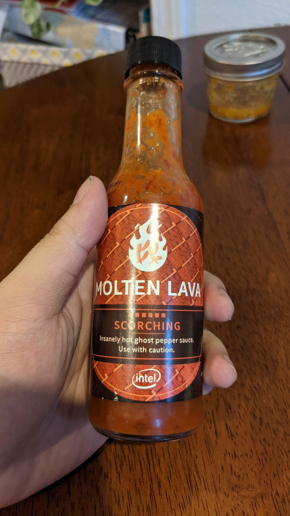 Short break, here's a bottle of Intel hot sauce.
